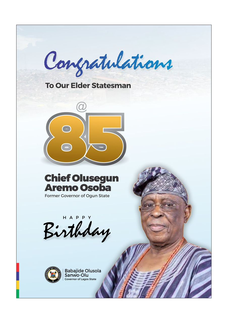 Read more about the article SANWO-OLU HAILS OSOBA ON 85TH BIRTHDAY